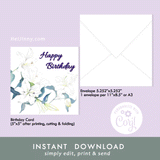 Watercolor Floral, White Lily Birthday Card 5x5 with Envelope 5.25x5.25 + Address Template, Printable INSTANT DOWNLOAD, Edit with Corjl, DIY #1B_1EN 079 L1 & L1 b